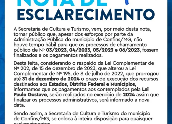Prefeitura de Confins esclarece sobre processos de Chamamento Público e Pagamentos da Lei Paulo Gustavo