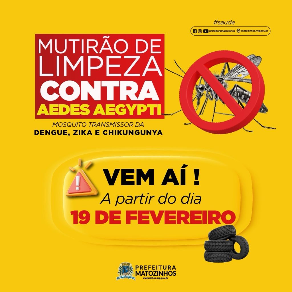 Prefeitura de Matozinhos Anuncia Mutirão de Limpeza contra o Aedes aegypti