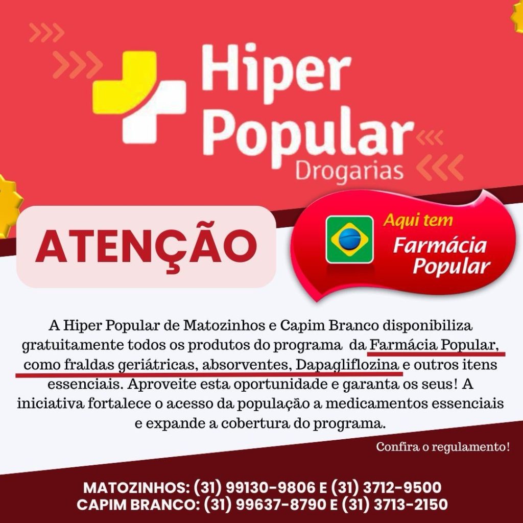 Hiper Popular Disponibiliza Medicamentos do Programa Farmácia Popular em Matozinhos e Capim Branco