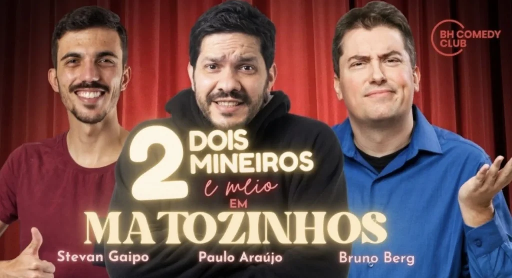 Matozinhos recebe espetáculo de Stand Up Comedy “2 Mineiros e Meio” nesta sexta-feira (03)