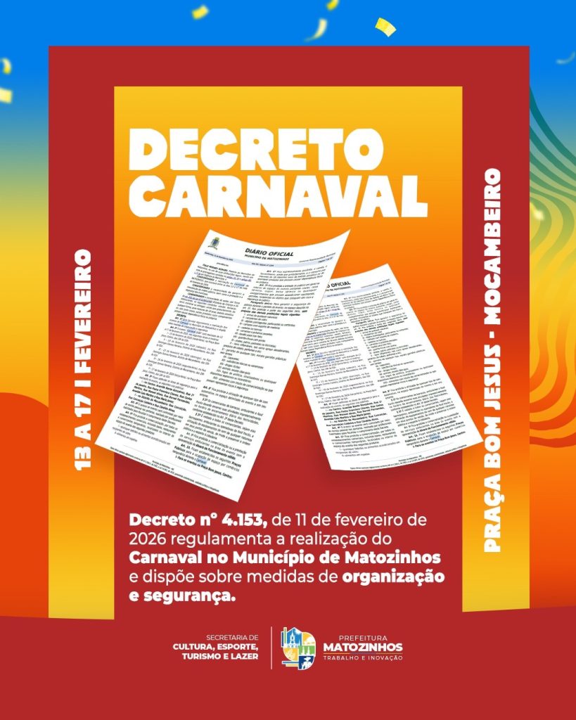 Prefeitura publica decreto com regras de segurança para o Carnaval de Matozinhos