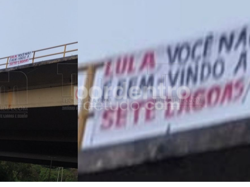 Cartaz com frase “Lula você não é bem-vindo” é instalado em viaduto de Sete Lagoas