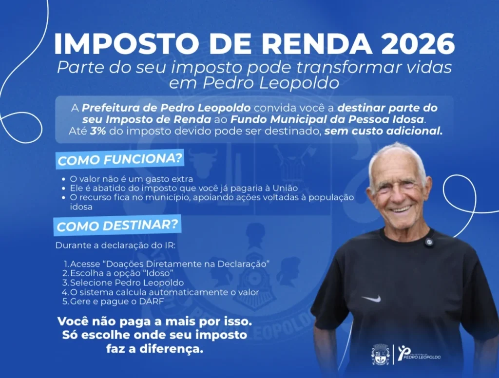 Contribuintes podem destinar até 3% do Imposto de Renda para fundo do idoso em Pedro Leopoldo