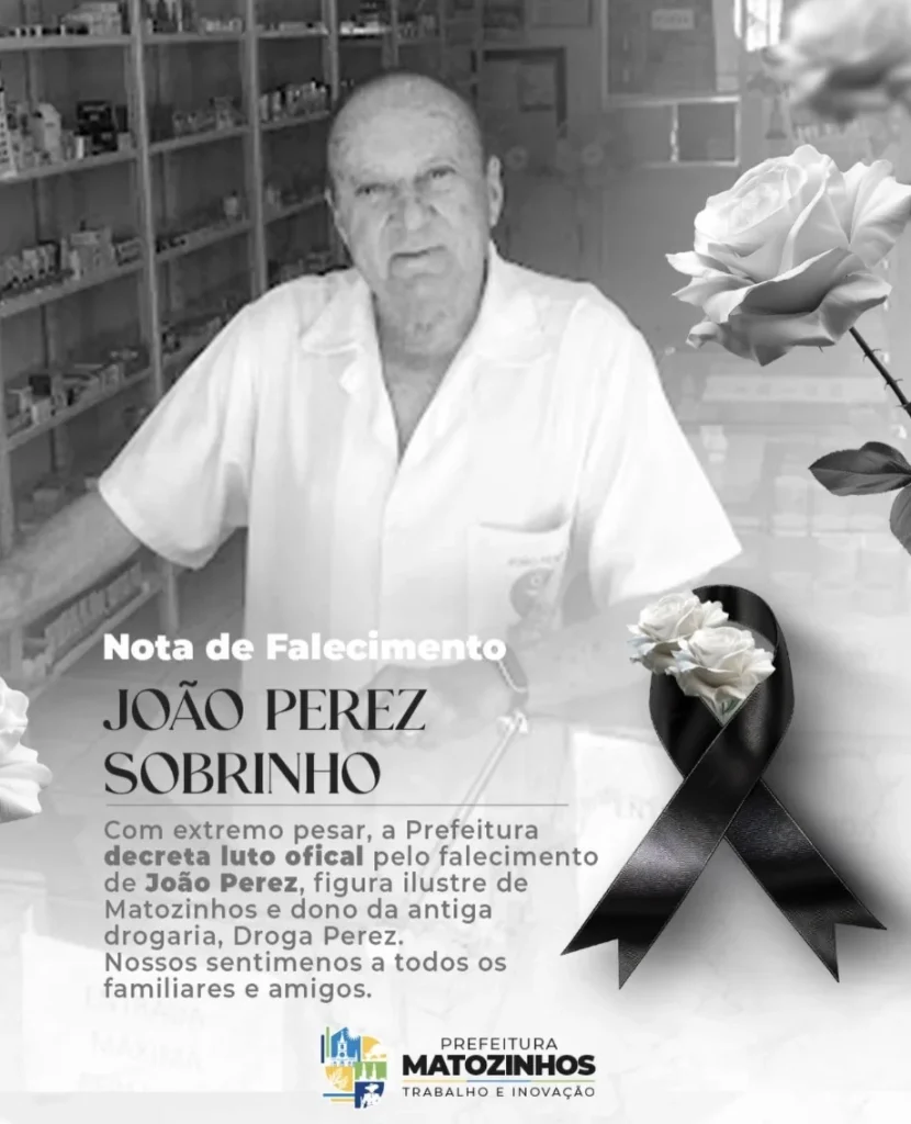 Prefeitura decreta luto oficial após morte de João Perez Sobrinho em Matozinhos