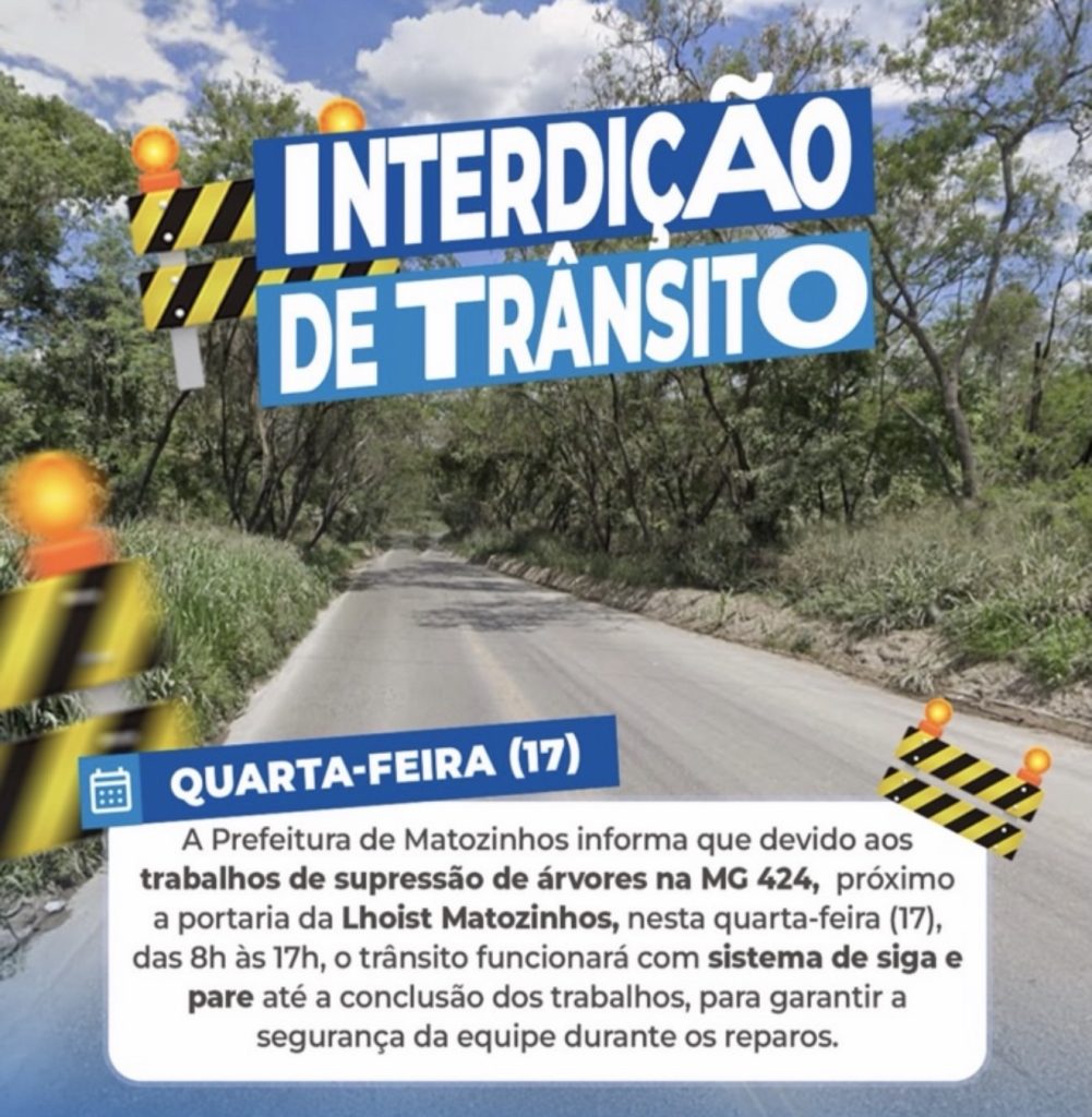 Interdição na MG-424 exige atenção dos motoristas em Matozinhos nesta quarta-feira