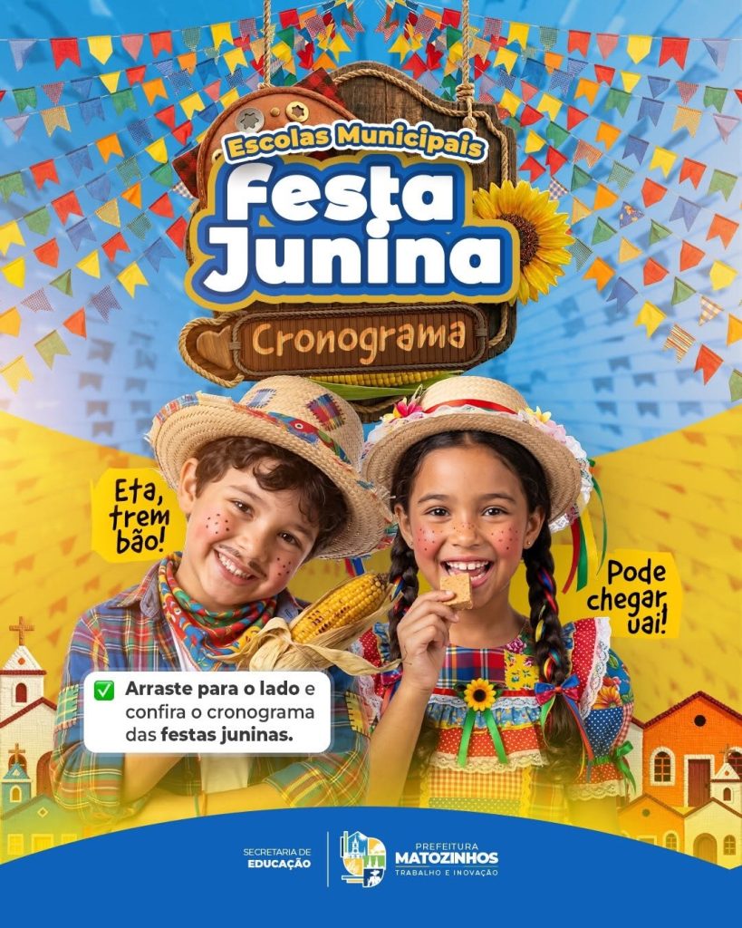 Matozinhos divulga calendário das festas juninas nas escolas da rede municipal