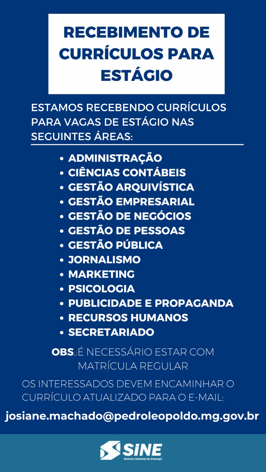 Sine de Pedro Leopoldo recebe currículos para vagas de estágio em diversas áreas