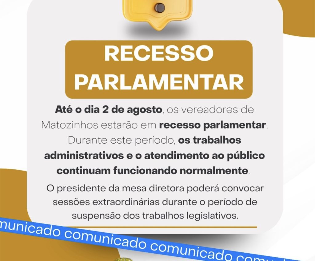 Câmara de Matozinhos entra em recesso parlamentar até 2 de agosto