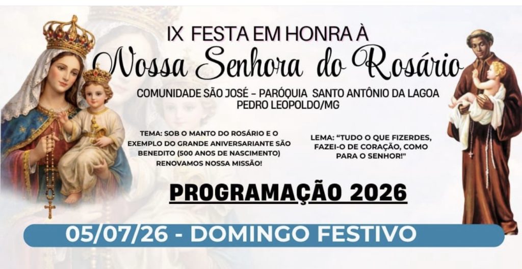IX Festa em Honra a Nossa Senhora do Rosário reúne fiéis neste domingo em Pedro Leopoldo