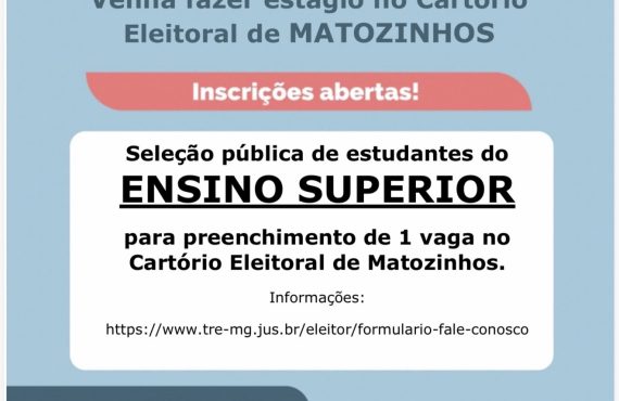 Cartório eleitoral abre seleção de estágio para ensino superior em Matozinhos