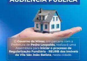 Pedro Leopoldo inicia processo de regularização de imóveis com audiências públicas