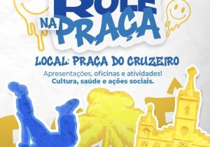 Praça do Cruzeiro recebe 2º Rolê na Praça neste sábado
